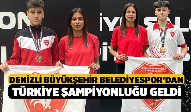 Denizli Büyükşehir Belediyespor’dan Türkiye Şampiyonluğu geldi