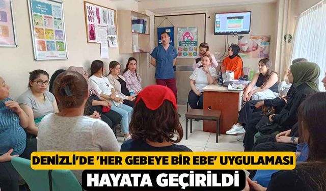 Denizli'de 'Her Gebeye Bir Ebe' Uygulaması Hayata Geçirildi