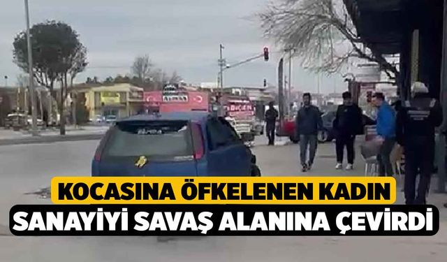 Kocasına Öfkelenen Kadın Sanayiyi Savaş Alanına Çevirdi