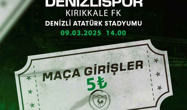 Denizlispor Bilet Fiyatını 5 TL Yaptı