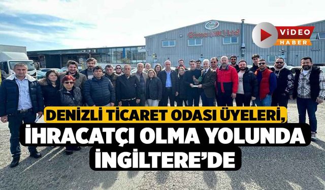 DTO Üyeleri, İhracatçı Olma Yolunda İngiltere’de