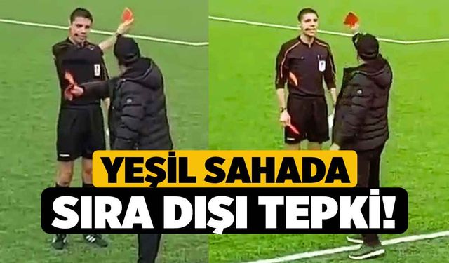 Yeşil sahada sıra dışı tepki!