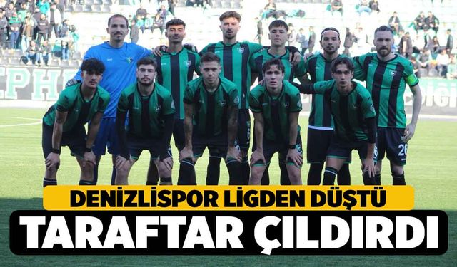 Denizlispor Amatör Lige Düştü, Taraftar Çıldırdı