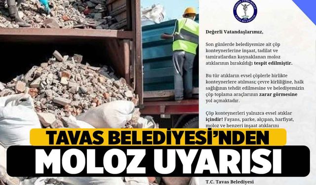 Tavas Belediyesi Düzensiz Moloz Atanlara Uyarı Yaptı