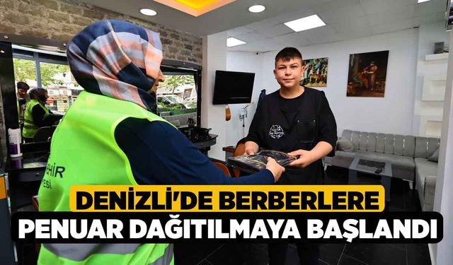 Denizli'de Berberlere Penuar Dağıtılmaya Başlandı