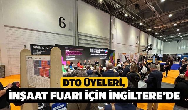 DTO Üyeleri, İnşaat Fuarı İçin İngiltere’de