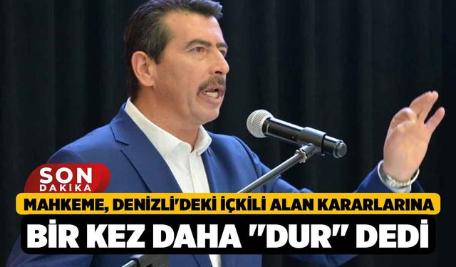 Mahkeme, Denizli'deki içkili alan kararlarına bir kez daha "dur" dedi