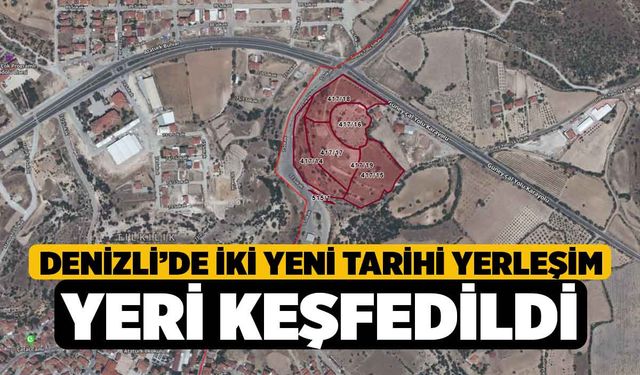 Denizli’de İki Yeni Tarihi Yerleşim Yeri Keşfedildi