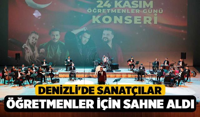 Denizli'de Sanatçılar Öğretmenler İçin Sahne Aldı
