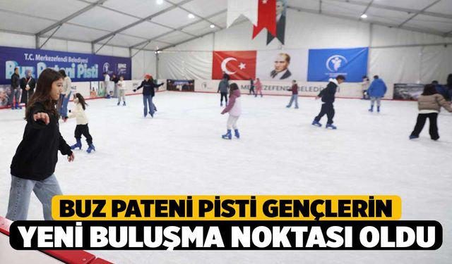 Buz Pateni Pisti gençlerin yeni buluşma noktası oldu