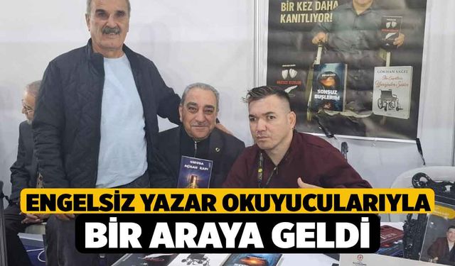 Engelsiz yazar okuyucularıyla bir araya geldi