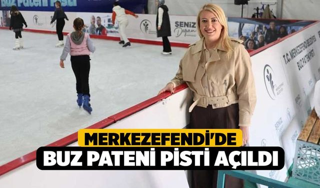 Merkezefendi'de buz pateni pisti açıldı