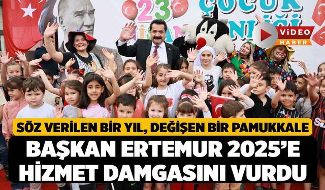 Söz Verilen Bir Yıl, Değişen Bir Pamukkale, Başkan Ertemur 2025’e Hizmet Damgasını Vurdu