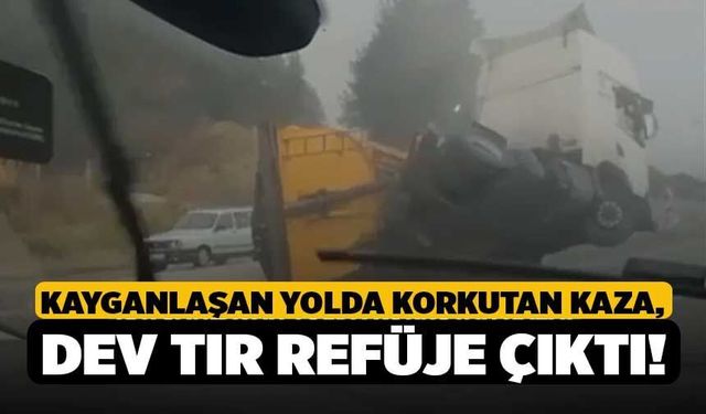 Kayganlaşan Yolda Korkutan Kaza, Dev Tır Refüje Çıktı!