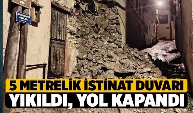 5 Metrelik İstinat Duvarı Yıkıldı, Yol Kapandı