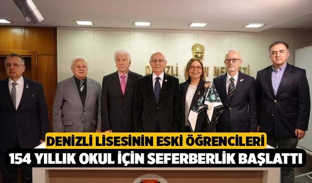 Denizli Lisesinin eski öğrencileri 154 yıllık okul için seferberlik başlattı