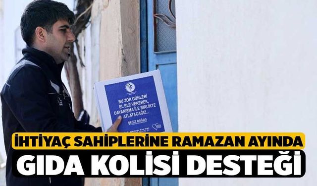 İhtiyaç Sahiplerine Ramazan Ayında Gıda Kolisi Desteği