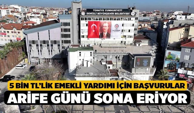 5 Bin TL’lik Emekli Yardımı İçin Başvurular Arife Günü Sona Eriyor
