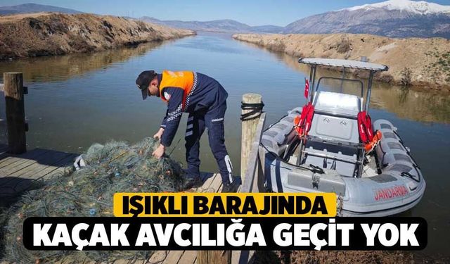 Işıklı Barajında Kaçak Avcılığa Geçit Yok