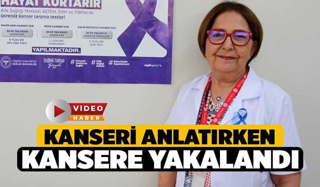 Kanseri Anlatırken Kansere Yakalandı