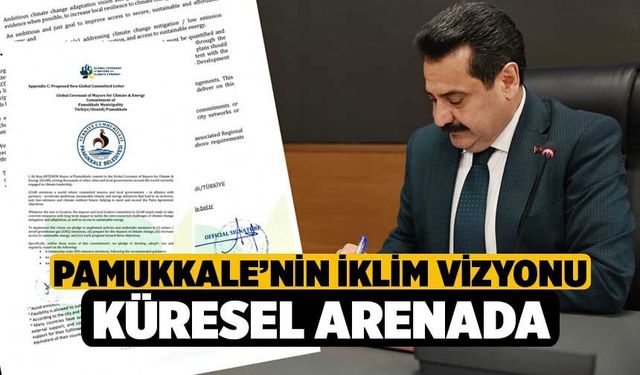 Pamukkale’nin İklim Vizyonu Küresel Arenada