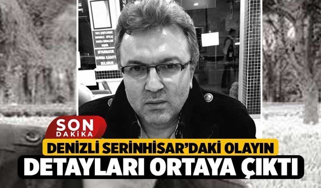 Denizli Serinhisar’da Alkol Tartışması Cinayetle Bitti, 1 Ölü