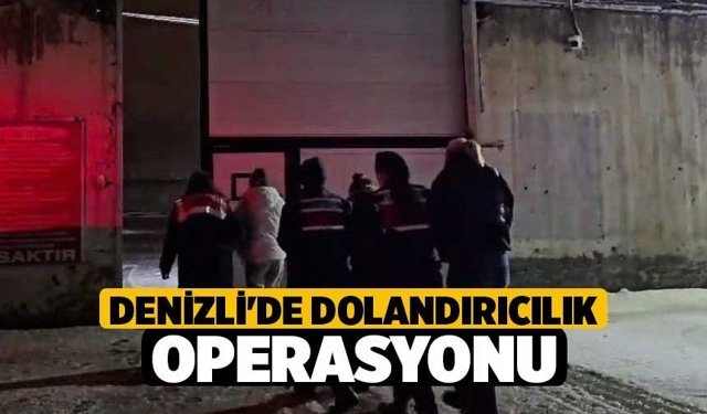 Denizli'de Dolandırıcılık Operasyonu