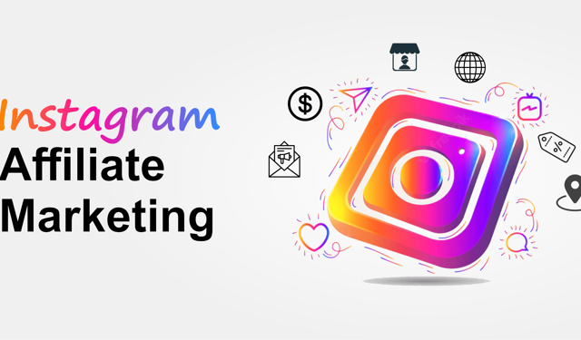 Instagram Affiliate Marketing Nedir?