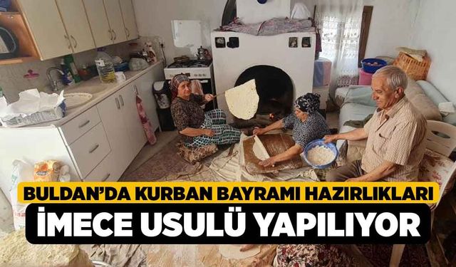 Buldan’da Kurban Bayramı hazırlıkları imece usulü yapılıyor