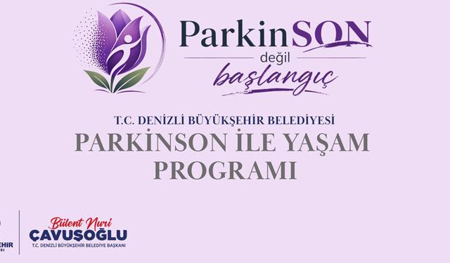Denizli Büyükşehir Belediyesi Parkinson Destek Programı Başvuruları Başladı! Nasıl Başvuru Yapılır?