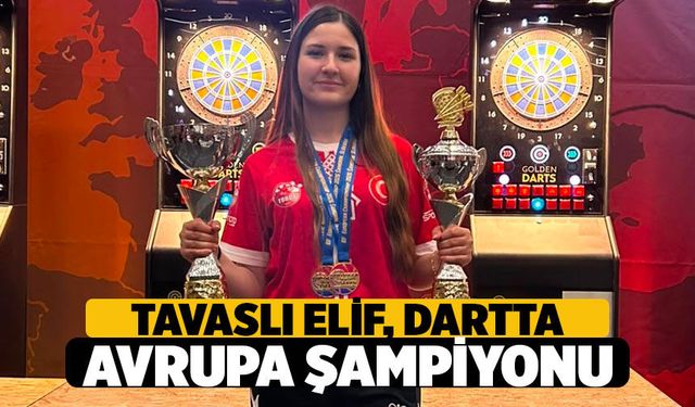Tavaslı Elif Dilara, Dartta Avrupa Şampiyonu