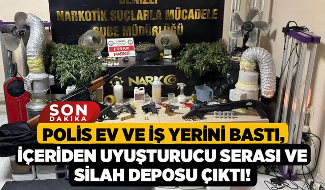 Polis Ev ve İş Yerini Bastı, İçeriden Uyuşturucu Serası ve Silah Deposu Çıktı!