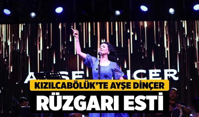 Kızılcabölük’te Ayşe Dinçer Rüzgarı Esti