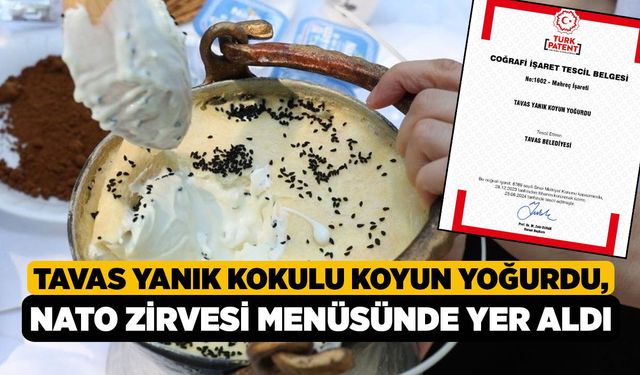 Tavas Yanık Kokulu Koyun Yoğurdu, NATO zirvesi menüsünde yer aldı