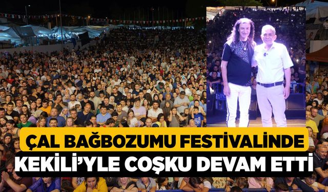Çal Festivali'nde Murat Kekilli Fırtınası! Binlerce Kişi Meydanı Doldurdu