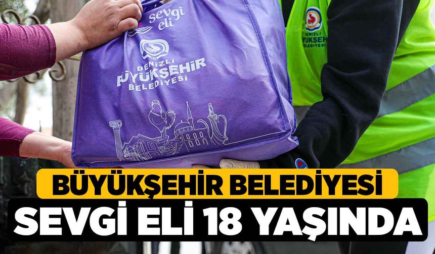 Büyükşehir Belediyesi Sevgi Eli 18 Yaşında