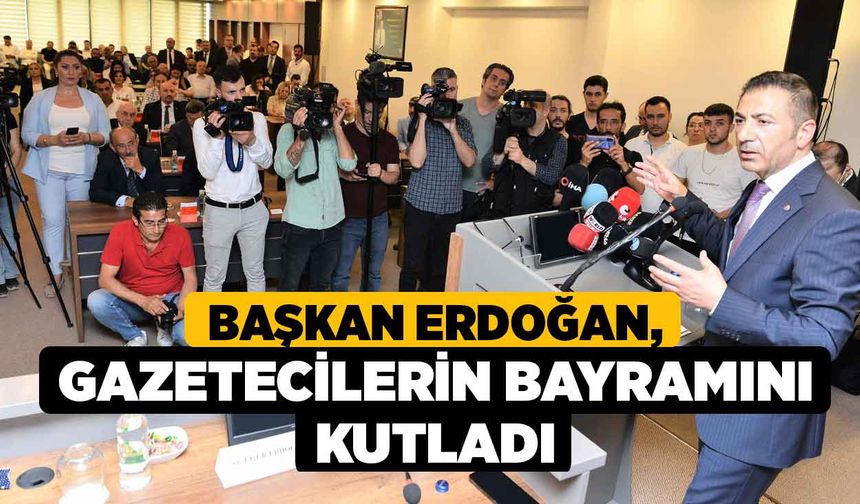 Başkan Erdoğan, Gazetecilerin Bayramını Kutladı
