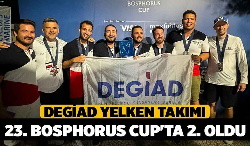 DEGİAD'ın Yelkencileri, Bosphorus Cup'ta İkinci Oldu!