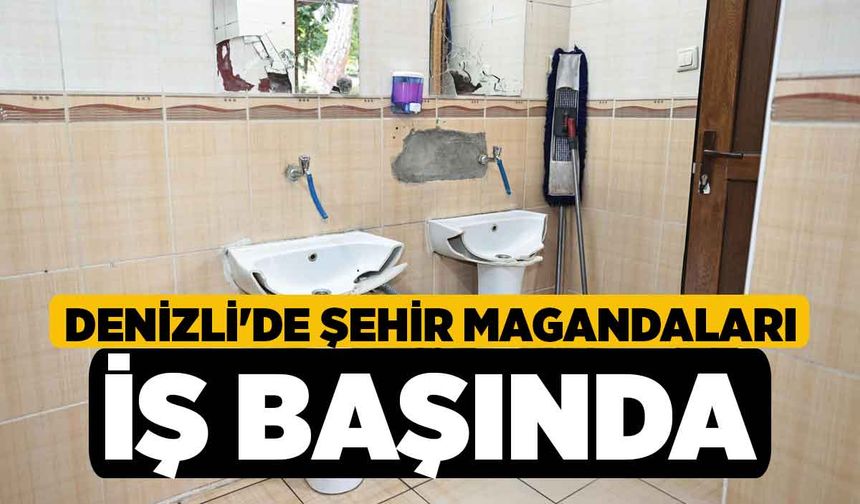 Denizli'de şehir magandaları iş başında