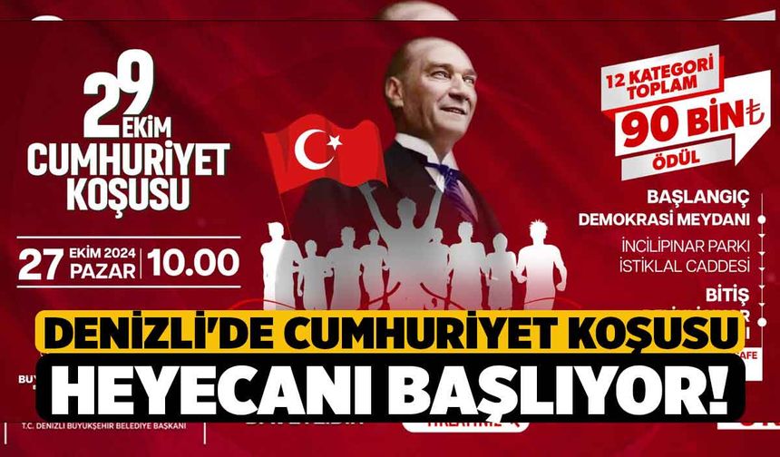 Denizli'de Cumhuriyet Koşusu Heyecanı Başlıyor!