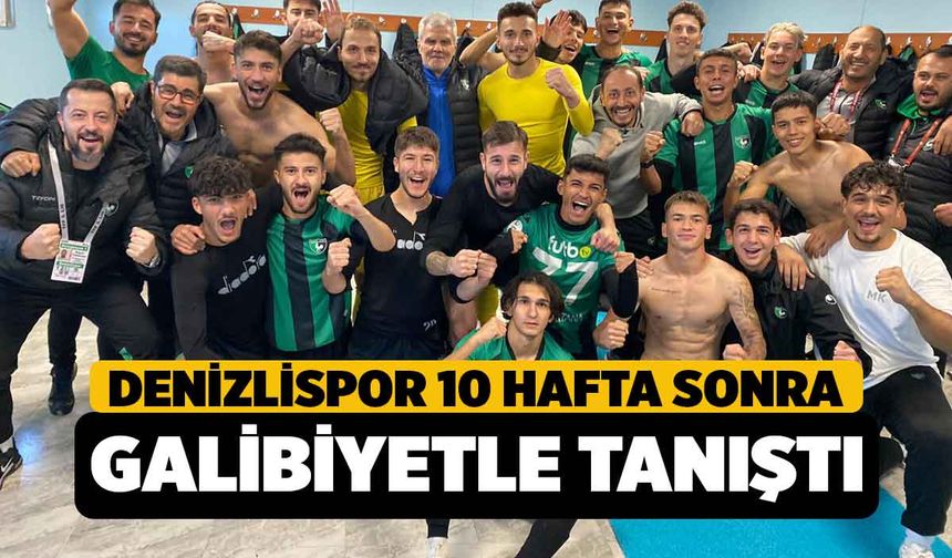 Denizlispor 10 Hafta Sonra Galibiyetle Tanıştı