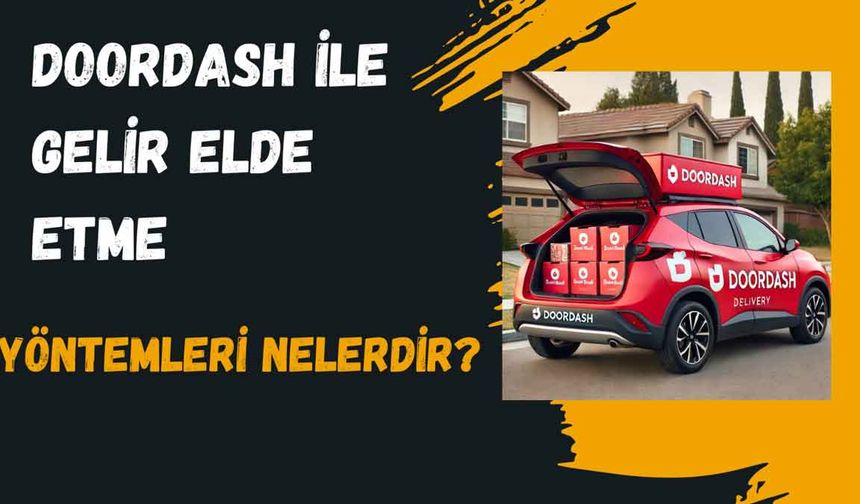 DoorDash Nedir?