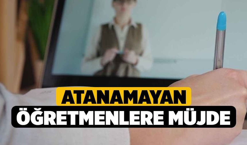 Atanamayan öğretmenlere müjde