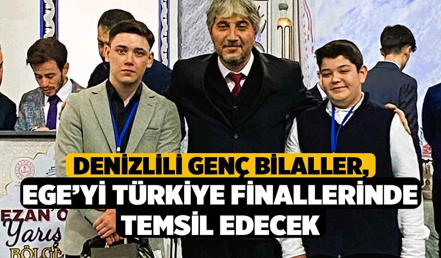 Denizlili Genç Bilaller, Ege’yi Türkiye finallerinde temsil edecek