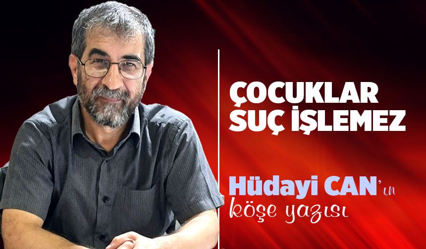 Çocuklar Suç İşlemez