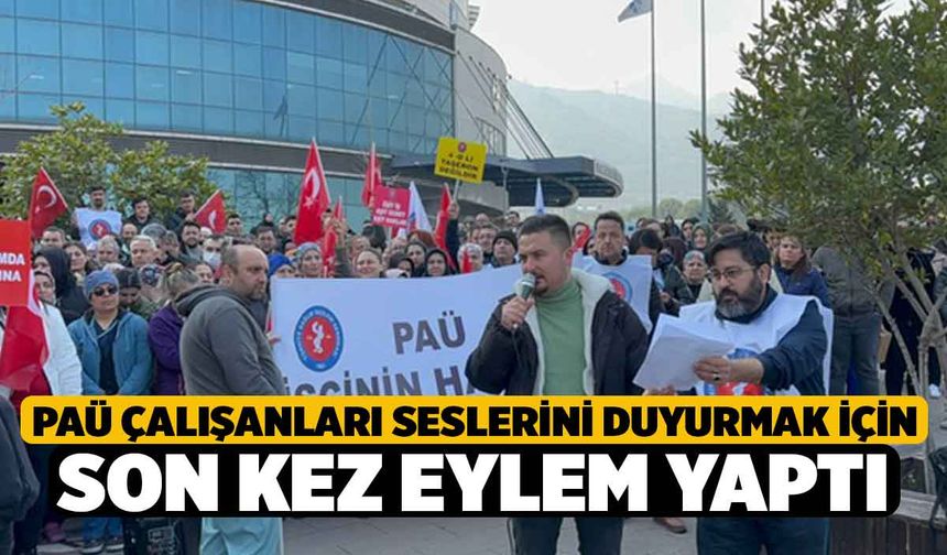 PAÜ Çalışanları Seslerini Duyurmak İçin Son Kez Eylem Yaptı