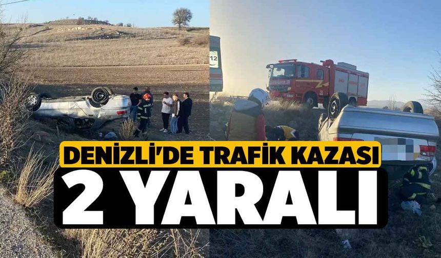 Denizli'de Trafik Kazası 2 Yaralı