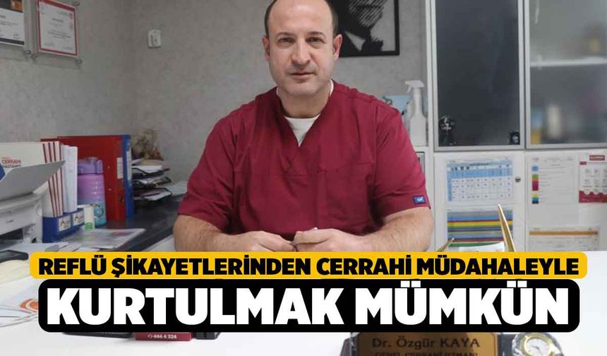 Reflü şikayetlerinden cerrahi müdahaleyle kurtulmak mümkün