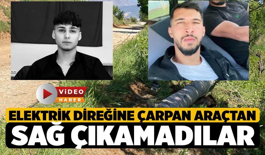 Denizli'de Elektrik Direği Sonları Oldu 2 Ölü 1 Yaralı