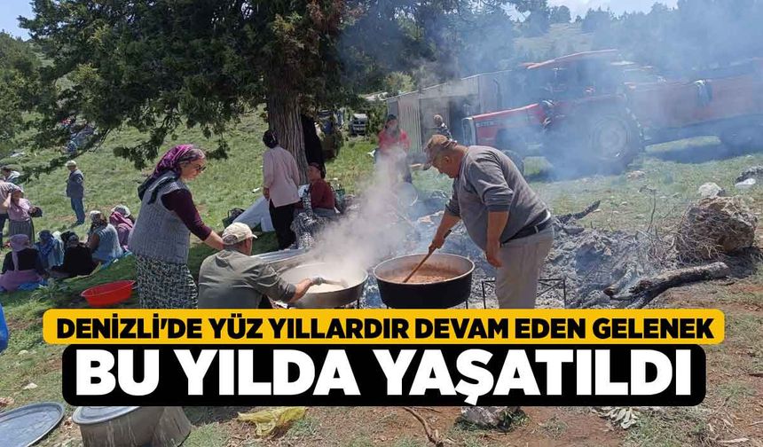 Denizli'de Yüz Yıllardır Devam Eden Gelenek Bu Yılda Yaşatıldı